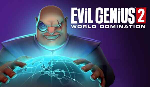 Evil Genius 2 Download