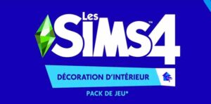 Les Sims 4 : Décoration d'Intérieur